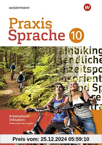 Praxis Sprache - Differenzierende Ausgabe 2017: Arbeitsbuch 10 Individuelle Förderung - Inklusion