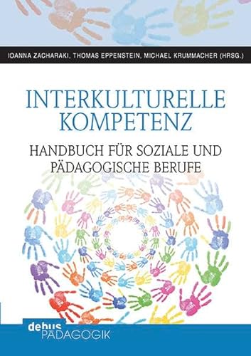 Praxishandbuch Interkulturelle Kompetenz: Handbuch für soziale und pädagogische Berufe