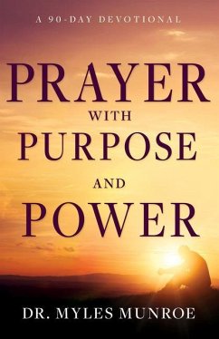Prayer with Purpose and Power von WHITAKER HOUSE