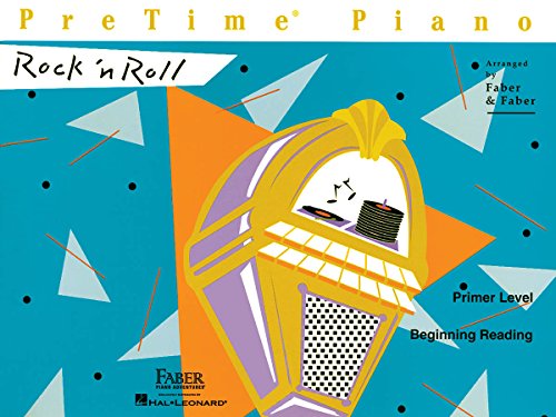 Pretime Piano Rock 'n Roll: Primer Level: Primer Level/Beginning Reading von Faber Piano Adventures