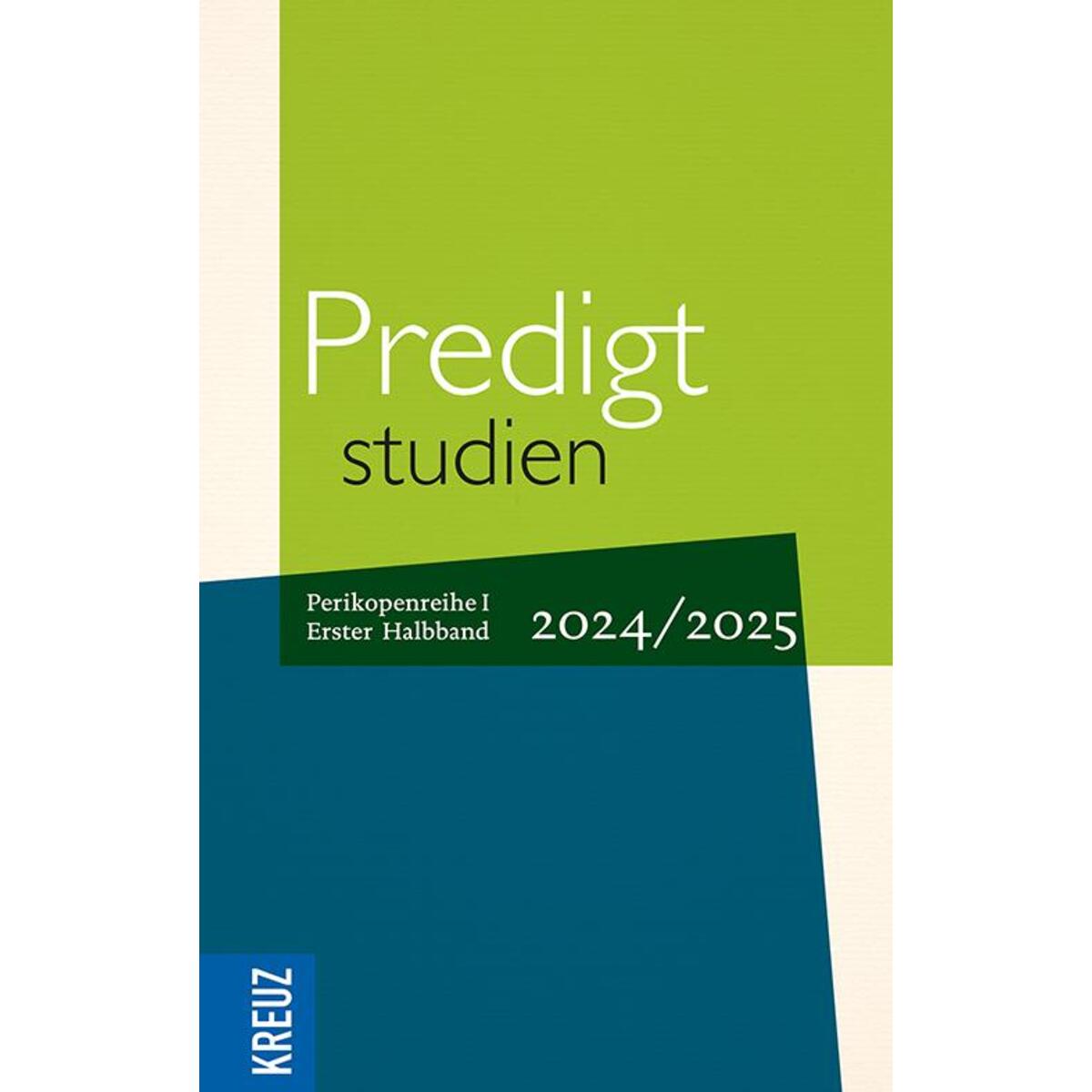 Predigtstudien 2024/2025, 1. Halbband von Herder Verlag GmbH