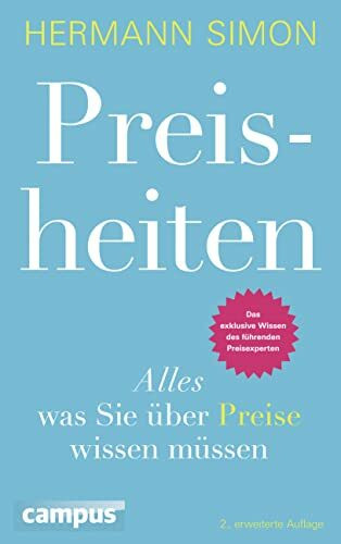 Preisheiten: Alles, was Sie �ber Preise wissen m�ssen