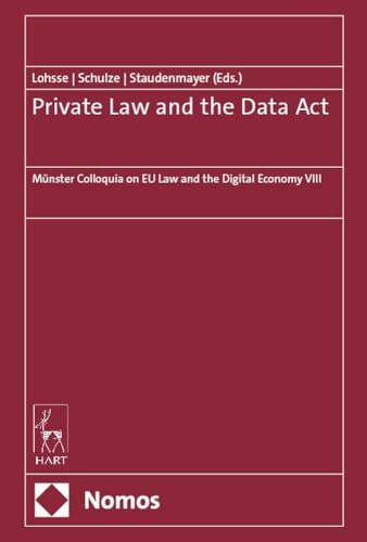 Private Law and the Data Act: Münster Colloquia on EU Law and the Digital Economy VIII