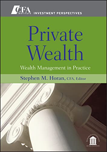 Private Wealth: Wealth Management in Practice (CFA Institute Investment Perspectives) von Wiley