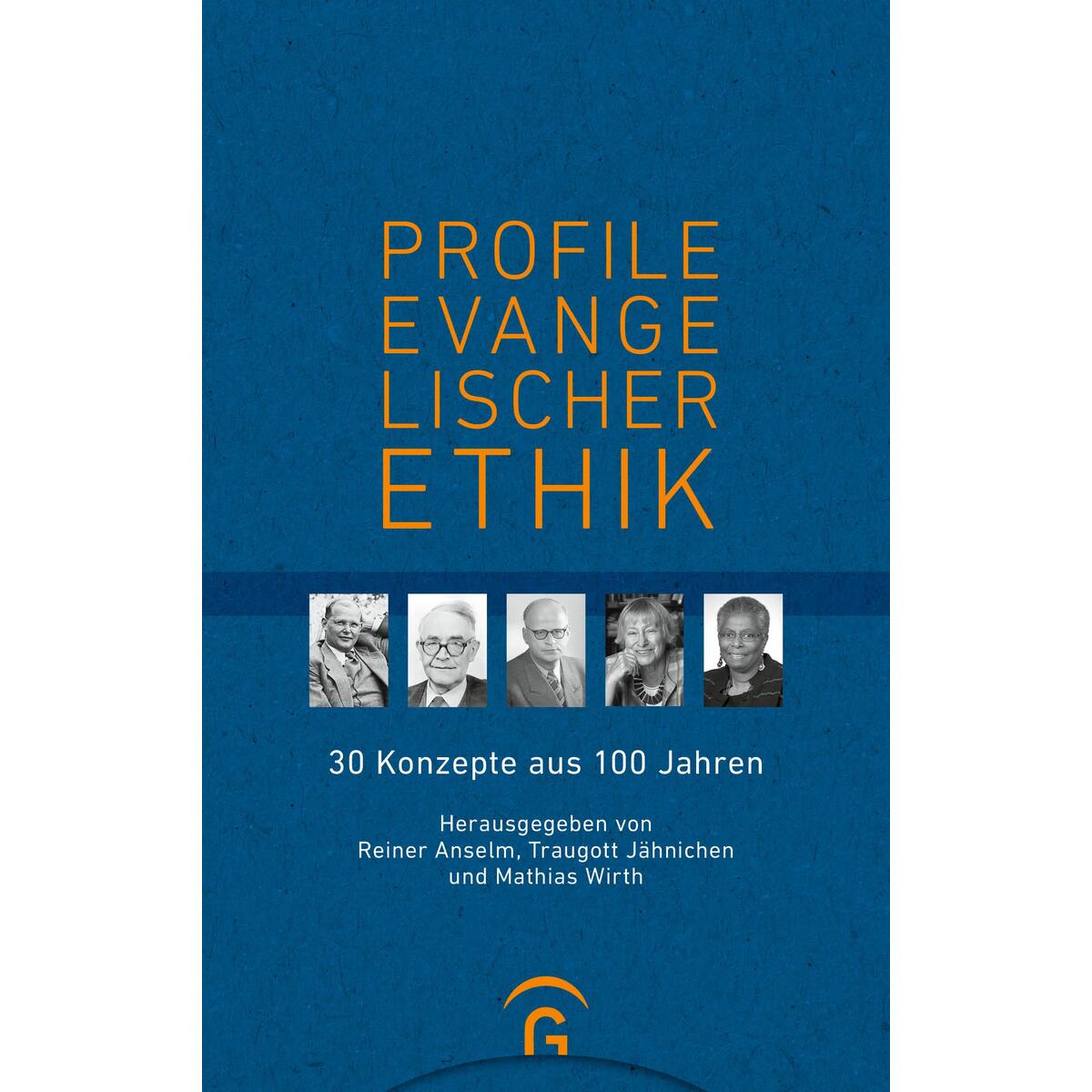 Profile evangelischer Ethik von Guetersloher Verlagshaus