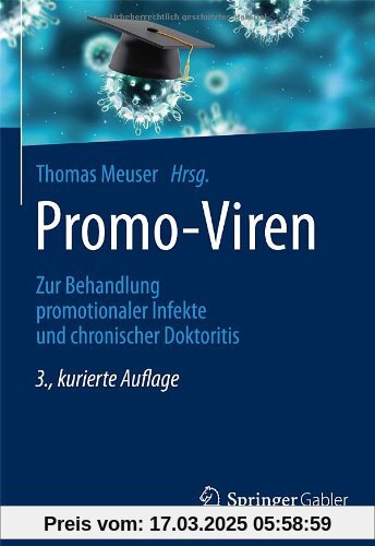 Promo-Viren: Zur Behandlung promotionaler Infekte und chronischer Doktoritis