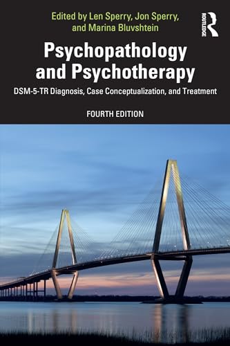 Psychopathology and Psychotherapy: DSM-5-TR Diagnosis, Case Conceptualization, and Treatment von Routledge