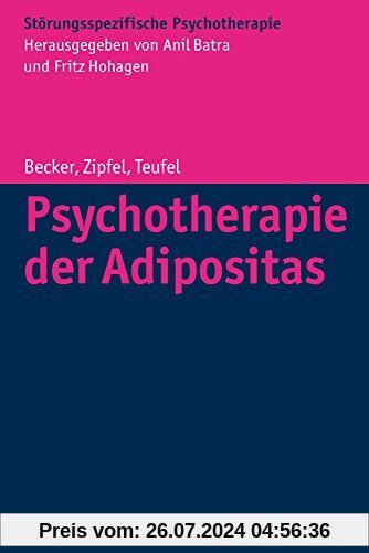 Psychotherapie der Adipositas: Interdisziplinäre Diagnostik und differenzielle Therapie (Störungsspezifische Psychotherapie)