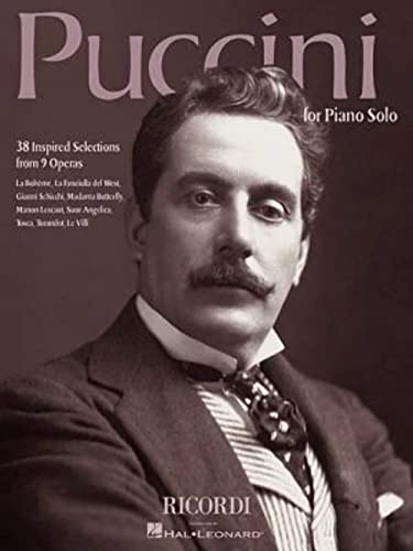 Puccini for Piano Solo: 38 Inspired Selections from 9 Operas