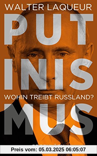 Putinismus: Wohin treibt Russland?