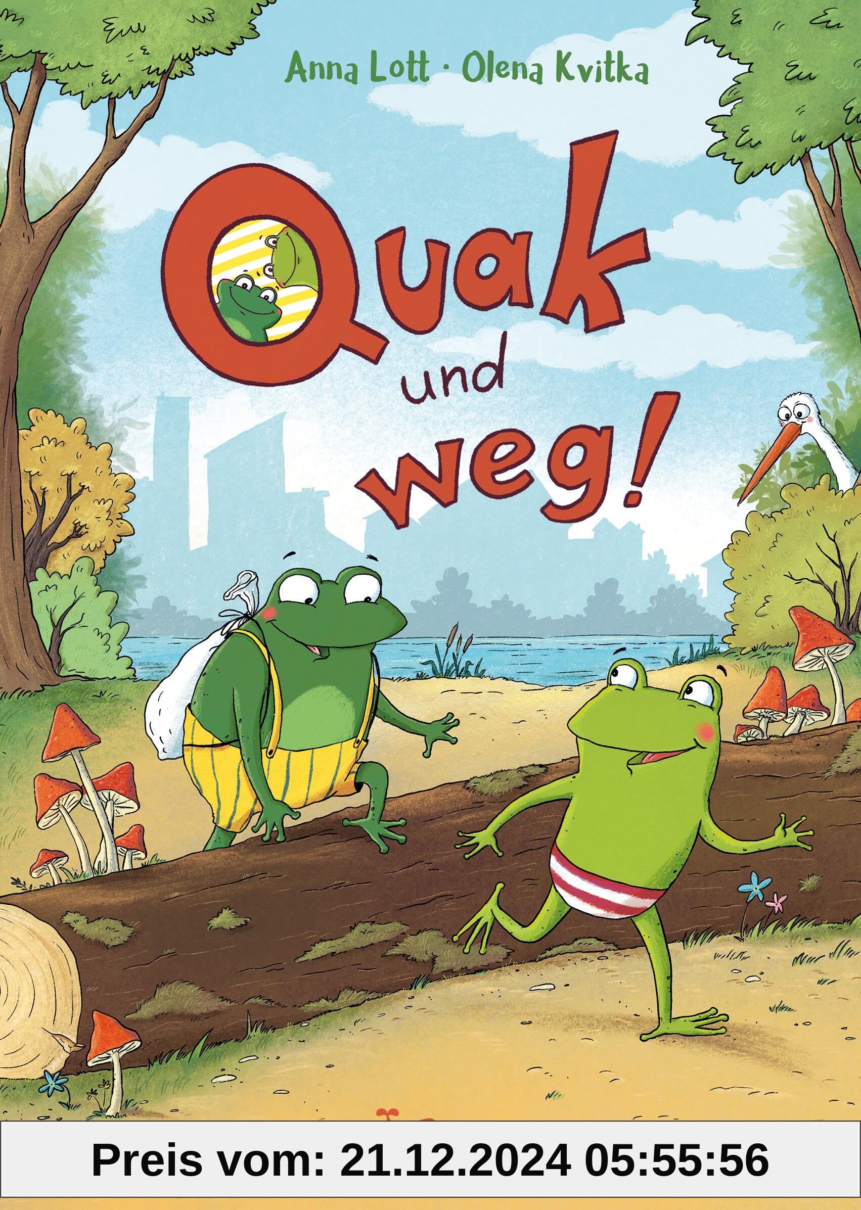 Quak und weg!: Ein Vorlesebuch für Kinder ab 5 Jahren