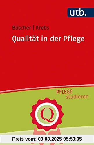 Qualität in der Pflege (Pflege studieren)