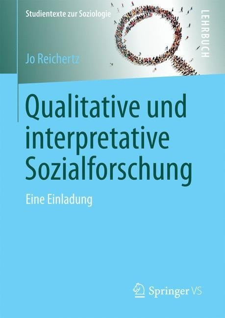 Qualitative und interpretative Sozialforschung