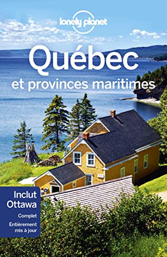 Québec et provinces maritimes 10ed von LONELY PLANET