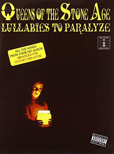 Queens of the Stone Age, Guitar Tab Edition: Lullabies to Paralyze: Lullabies to Paralyze for Guitar Tab von Cherry Lane Music Company