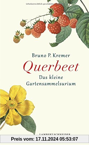 Querbeet: Das kleine Gartensammelsurium