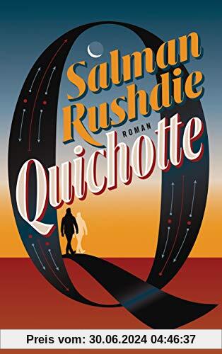 Quichotte: Roman - deutschsprachige Ausgabe
