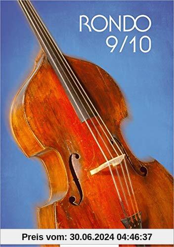 RONDO 9/10 – Schülerbuch · Neubearbeitung: Der Musiklehrgang für die Sekundarstufe I