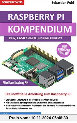 Raspberry Pi: Kompendium: Linux, Programmierung und Projekte