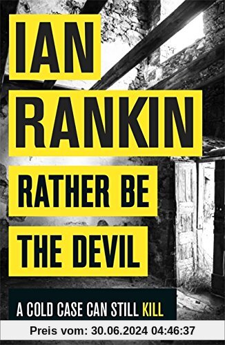 Rather Be the Devil: The brand new Rebus No.1 bestseller