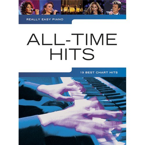 Really Easy Piano: All-Time Hits. Für Klavier, Einfaches Klavier