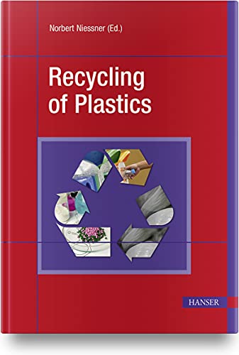 Recycling of Plastics von Carl Hanser Verlag GmbH & Co. KG