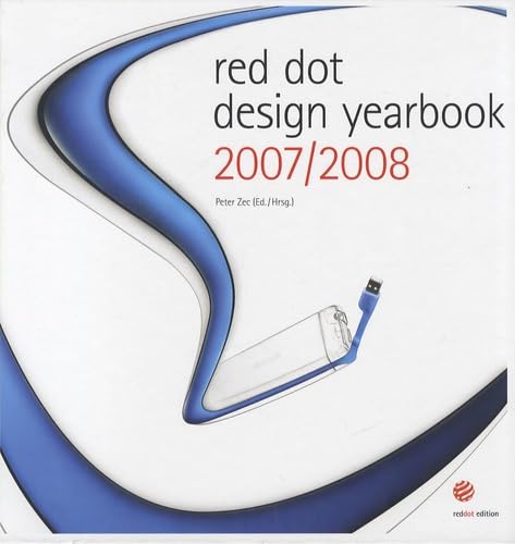 Red Dot Design Yearbook 2007/2008: Dtsch.-Engl.