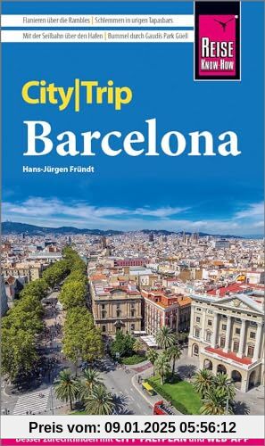 Reise Know-How CityTrip Barcelona: Reiseführer mit Stadtplan und kostenloser Web-App