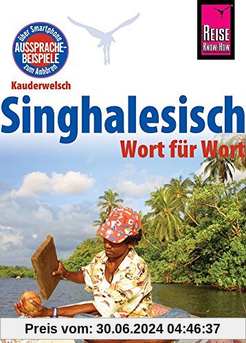 Reise Know-How Sprachführer Singhalesisch - Wort für Wort: Kauderwelsch-Band 27