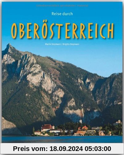 Reise durch OBERÖSTERREICH - Ein Bildband mit über 180 Bildern - STÜRTZ Verlag: Ein Bildband mit über 200 Bildern