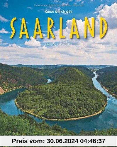 Reise durch das SAARLAND - Ein Bildband mit über 180 Bildern - STÜRTZ Verlag