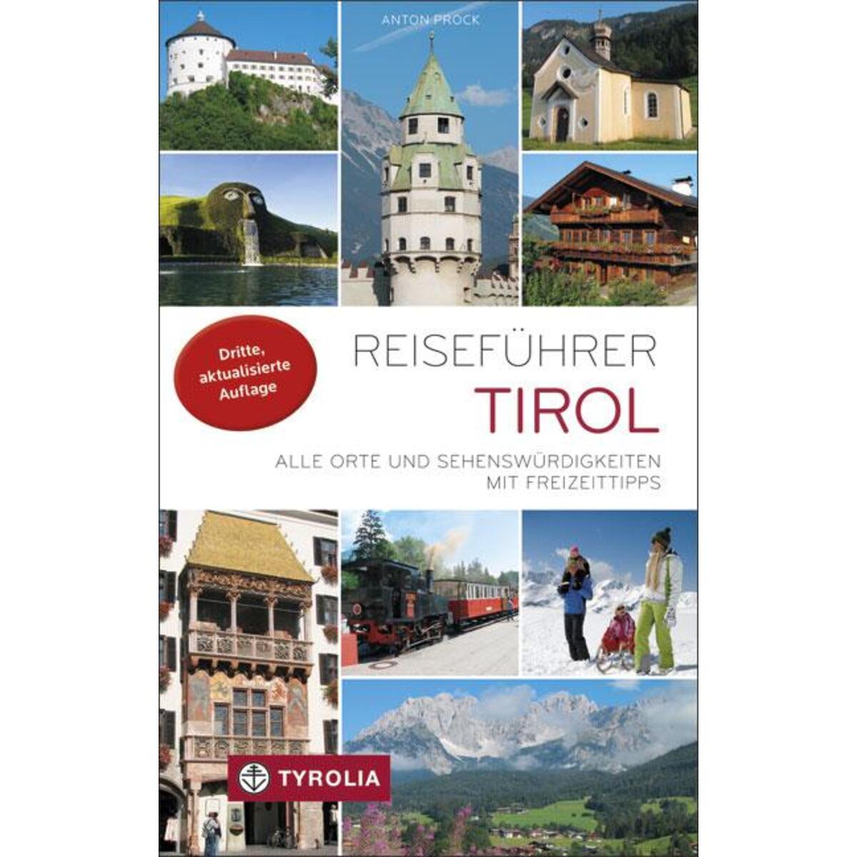 Reiseführer Tirol von Tyrolia Verlagsanstalt Gm