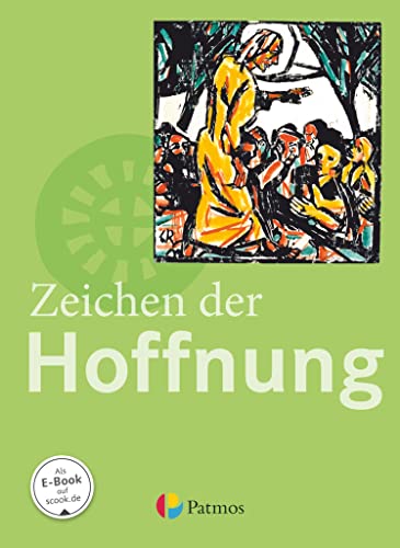 Religion Sekundarstufe I - Gymnasium - 9.-10. Schuljahr (G8 und G9): Zeichen der Hoffnung - Schulbuch von Cornelsen Verlag GmbH