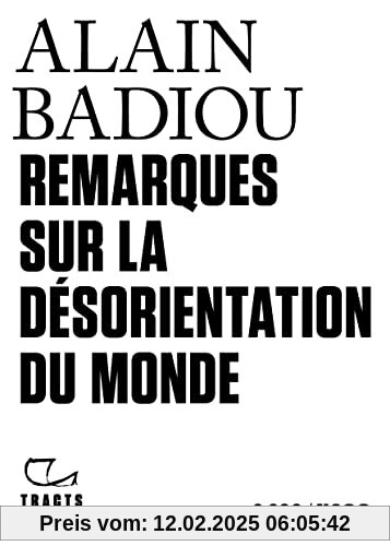 Remarques sur la désorientation du monde