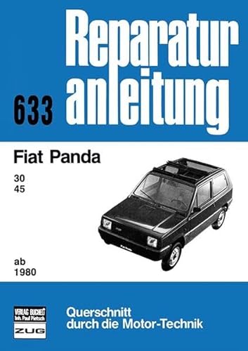 Reparaturanleitung 633: Fiat Panda 30, 45 ab 1980