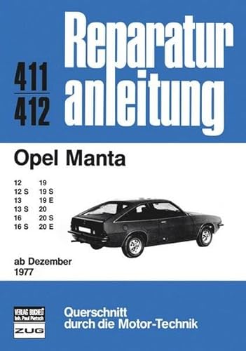 Reparaturanleitung Opel Manta B, ab Dezember 1977 von Bucheli Verlags AG