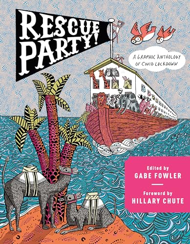 Rescue Party: A Graphic Anthology of COVID Lockdown von Pantheon