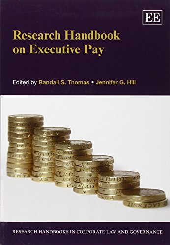 Research Handbook on Executive Pay (Research Handbooks in Corporate Law and Governance)