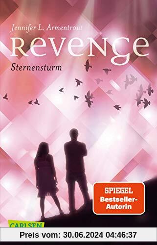 Revenge. Sternensturm (Revenge 1): Eine außerirdische Liebesgeschichte voller Romantik - und atemloser Spannung!