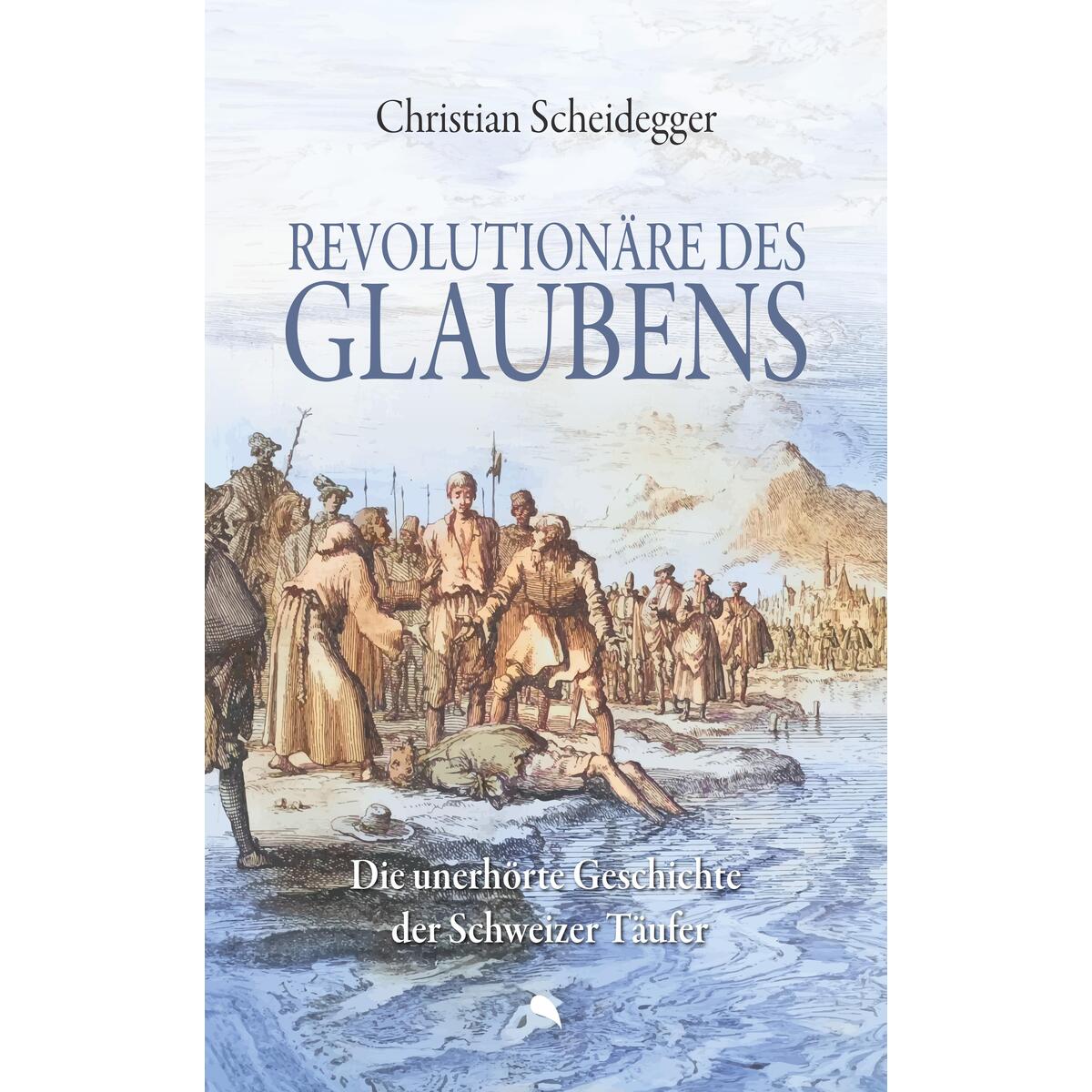 Revolutionäre des Glaubens von fontis