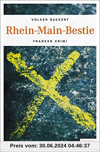 Rhein-Main-Bestie: Franken Krimi