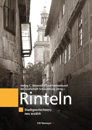Rinteln – Stadtgeschichte(n) neu erzählt von CW Niemeyer Buchverlage GmbH