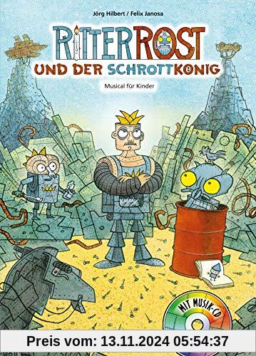 Ritter Rost 14: Ritter Rost und der Schrottkönig: Buch mit CD