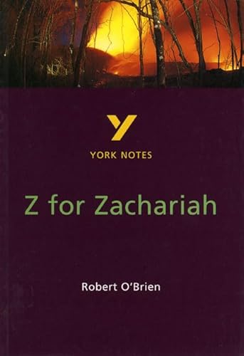 Robert C. O'Brien 'Z for Zachariah': (York Notes)