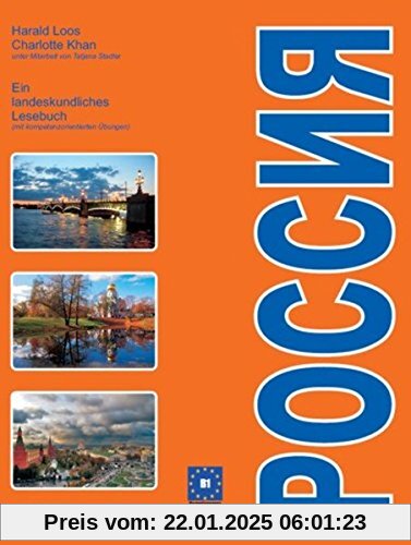 Rossija - Russland: Ein landeskundliches Lesebuch (mit kompetenzorientierten Übungen) - Niveau B1