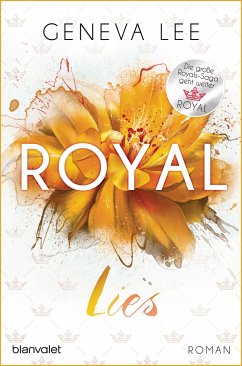 Royal Lies / Royals Saga Bd.9 von Blanvalet