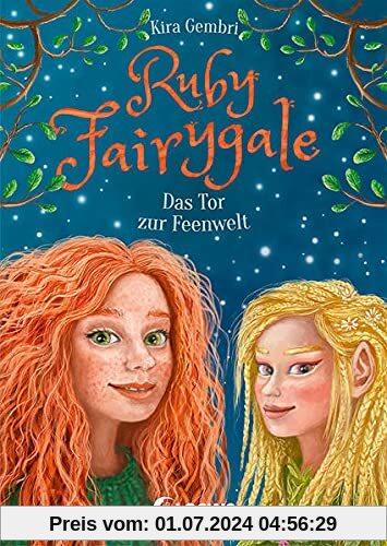 Ruby Fairygale (Band 4) - Das Tor zur Feenwelt: Fantasyreihe für Mädchen und Jungen ab 10 Jahre