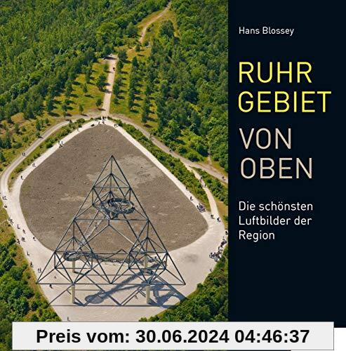 Ruhrgebiet von oben: Die schönsten Luftbilder der Region