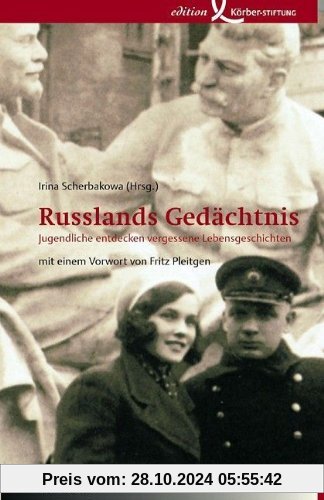 Russlands Gedächtnis - Jugendliche entdecken vergessene Lebensgeschichten