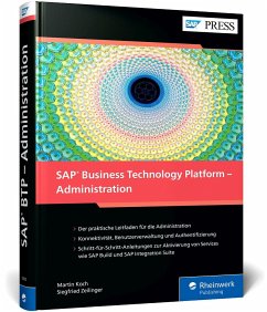 SAP Business Technology Platform - Administration von Rheinwerk Verlag / SAP PRESS